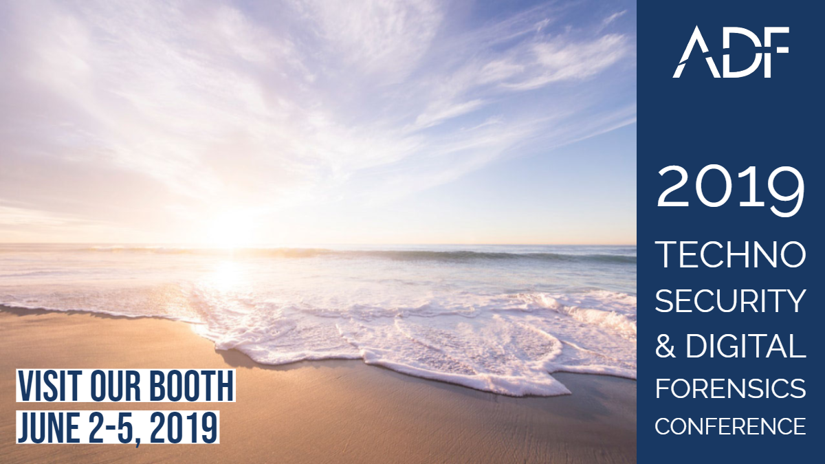 ADF Techno Security Digital Forensics Myrtle Beach 2019